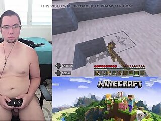 A HORNY, NAKED MAN PLAYS MINECRAFT #1